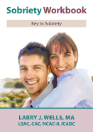 Sobriety Workbook: Key to Success