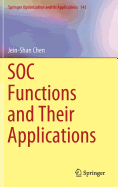 Soc Functions and Their Applications