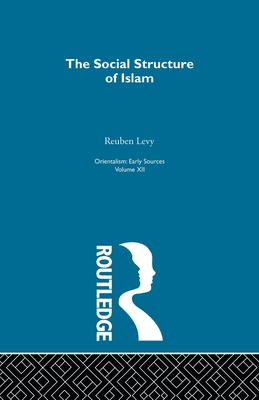 Soc Struct Islam:Oriental  V12 - Levy, Reuben