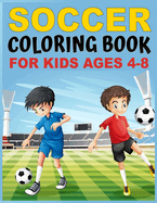 Soccer coloring book for kids: Score Big with 40 Exciting Soccer Coloring Pages for Young Fans