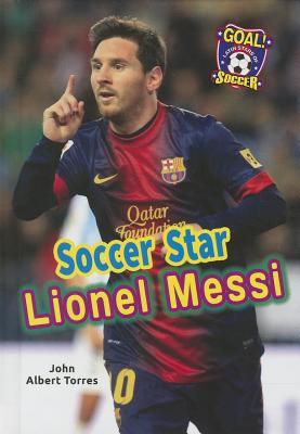 Soccer Star Lionel Messi - Torres, John A