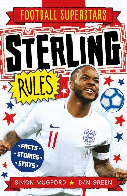 Soccer Superstars: Sterling Rules - Mugford, Simon