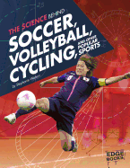 Soccer, Volleyball, Cycling: and other popular sports