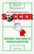 Soccer - Howard, Dick, and Wicks, Ben