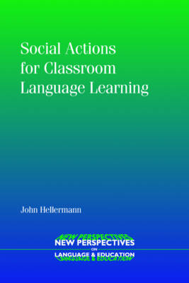 Social Actions Classroom Language Learhb - Hellermann, John