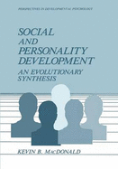 Social and Personality Development: Evolutionary Synthesis - MacDonald, Kevin B