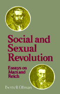 Social and Sexual Revolution: Essays on Marx and Reich