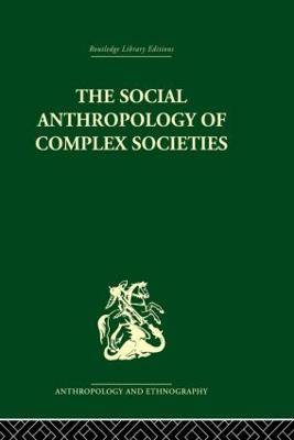 Social Anthropology of Complex Societies - Banton, Michael (Editor)