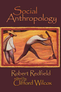 Social Anthropology: Robert Redfield