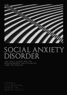 Social Anxiety Disorder: The NICE Guideline on Recognition, Assessment and Treatment