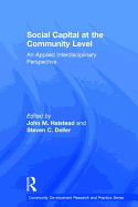 Social Capital at the Community Level: An Applied Interdisciplinary Perspective