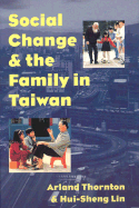 Social Change and the Family in Taiwan