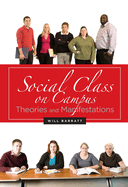 Social Class on Campus: Theories and Manifestations