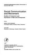 Social Communication & Movement: Studies of Interaction & Expression in Man & Chimpanzee