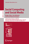 Social Computing and Social Media. Design, Ethics, User Behavior, and Social Network Analysis: 12th International Conference, SCSM 2020, Held as Part of the 22nd HCI International Conference, HCII 2020, Copenhagen, Denmark, July 19-24, 2020...