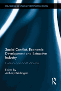 Social Conflict, Economic Development and the Extractive Industry: Evidence from South America