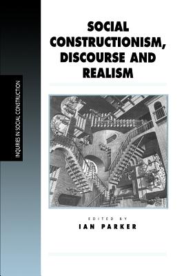 Social Constructionism, Discourse and Realism - Patrick, Ian (Editor)