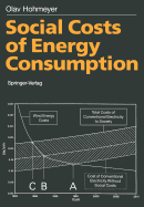 Social Costs of Energy Consumption: External Effects of Electricity Generation in the Federal Republic of Germany