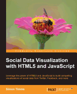 Social Data Visualization with Html5 and JavaScript