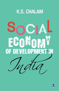 Social Economy of Development in India