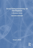 Social Entrepreneurship for Development: A Business Model