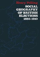 Social Geography of British Elections 1885-1910