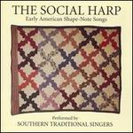 Social Harp (Early American Shape Note Songs)