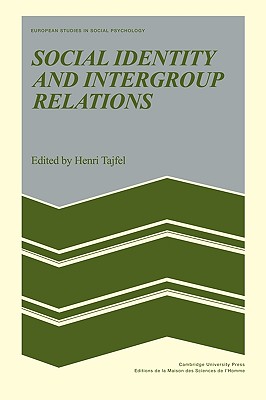 Social Identity and Intergroup Relations - Tajfel, Henri (Editor)