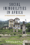 Social Im/Mobilities in Africa: Ethnographic Approaches