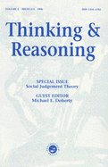 Social Judgement Theory: A Special Double Issue of the Journal "thinking and Reasoning"