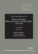 Social Justice: Professionals, Communities and Law