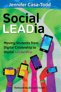 Social Leadia: Moving Students from Digital Citizenship to Digital Leadership