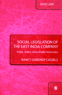 Social Legislation of the East India Company: Public Justice versus Public Instruction