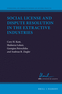 Social License and Dispute Resolution in the Extractive Industries