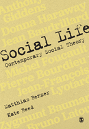 Social Life: Contemporary Social Theory