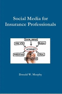 Social Media for Insurance Professionals