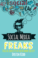Social Media Freaks: Digital Identity in the Network Society