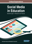 Social Media in Education: Breakthroughs in Research and Practice