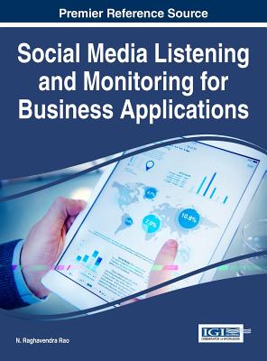Social Media Listening and Monitoring for Business Applications - Rao, N. Raghavendra (Editor)