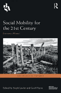 Social Mobility for the 21st Century: Everyone a Winner?