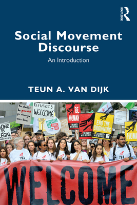 Social Movement Discourse: An Introduction - Van Dijk, Teun A