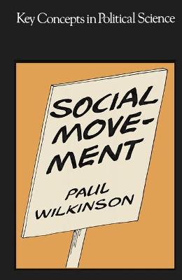 Social Movement - Wilkinson, Paul