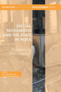 Social Movements and the State in India: Deepening Democracy?