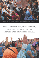 Social Movements, Mobilization and Contestation in the Middle East and North Africa