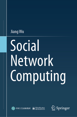 Social Network Computing - Wu, Jiang