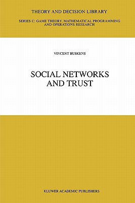 Social Networks and Trust - Buskens, Vincent