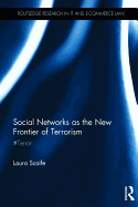 Social Networks as the New Frontier of Terrorism: #Terror