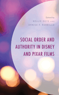 Social Order and Authority in Disney and Pixar Films