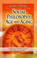 Social Philosophy, Age and Aging