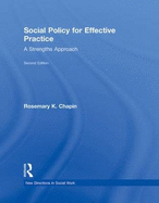 Social Policy for Effective Practice: A Strengths Approach